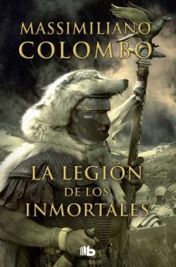 Libro La Legion De Los Inmortales