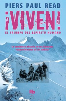 Libro Viven, El Triunfo Del Espíritu Humano