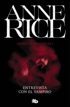 Libro Entrevista Con El Vampiro (crónicas Vampíricas 1)