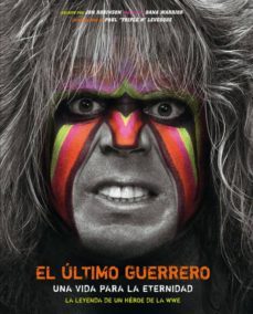 Libro El Ultimo Guerrero. Una Vida Para La Eternidad