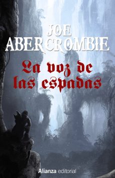 Libro La Voz De Las Espadas  (trilogia La Primera Ley 1)