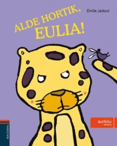 Libro Alde Hortik, Eulia!