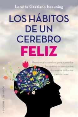 Libro Los Hábitos De Un Cerebro Feliz