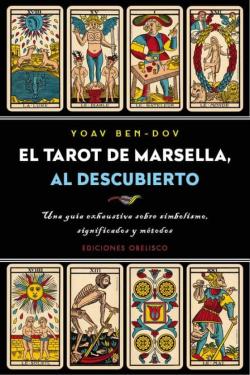 Libro El Tarot De Marsella, Al Descubierto