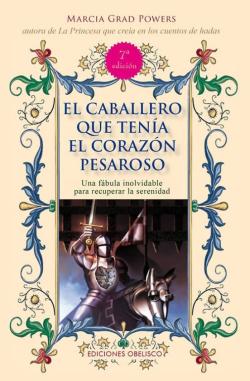 Libro El Caballero Que Tenia El Corazon Pesaroso