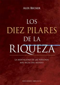 Libro Los Diez Pilares De La Riqueza