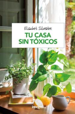 Libro Tu Casa Sin Toxicos (2ª Ed.)