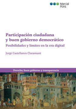 Libro Participacion Ciudadana Y Buen Gobierno Democratico: Posibilidades Y Limites De La Era Digital