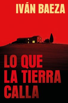Libro Lo Que La Tierra Calla