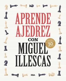 Libro Aprende Ajedrez Con Miguel Illescas
