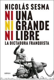 Libro Ni Una, Ni Grande, Ni Libre