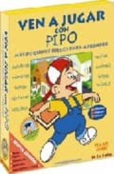 Libro Ven A Jugar Con Pipo: Mas De Quince Juegos Para Aprender (cd-rom)