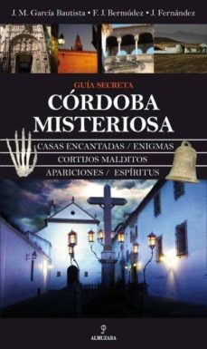 Libro Cordoba Misteriosa: Guia Secreta