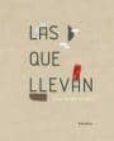 Libro Las Que Llevan