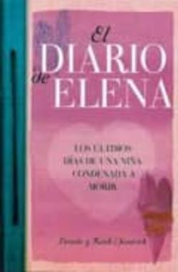 Libro El Diario De Elena: Los Ultimos Dias De Una Niña Condenada A Mori R