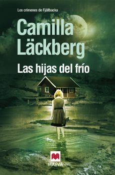 Libro Las Hijas Del Frio (serie Fjällbacka 3)