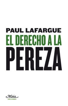 Libro El Derecho A La Pereza