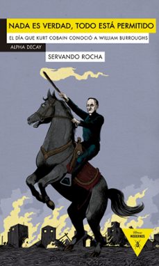 Libro Nada Es Verdad, Todo Esta Permitido