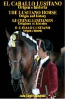 Libro El Caballo Lusitano: Origen E Historia