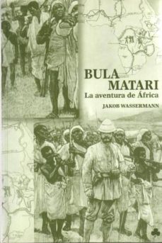 Libro Bula Matari: La Aventura De Africa