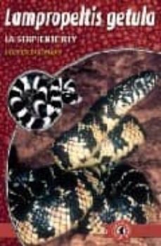 Libro Lampropeltis Getula. La Serpiente Rey