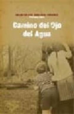 Libro Camino Del Ojo Del Agua