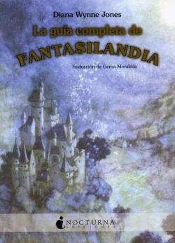 Libro La Guia Completa De Fantasilandia