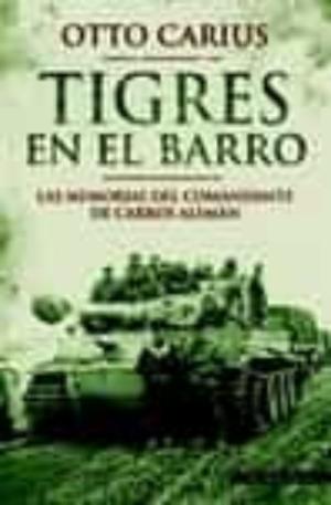 Libro Tigres En El Barro