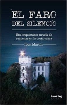 Libro El Faro Del Silencio (serie Leire Altuna 1)