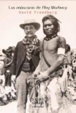 Libro Las Mascaras De Aby Warburg