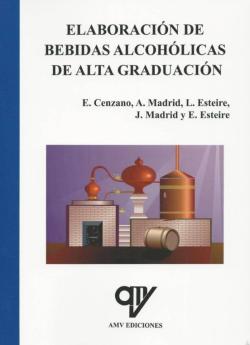 Libro Elaboración De Bebidas Alcohólicas De Alta Graduación