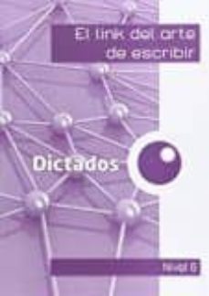 Libro El Link De Los Dictados 6º Educacion Primaria