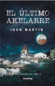 Libro El Ultimo Akelarre (serie Leire Altuna 3)