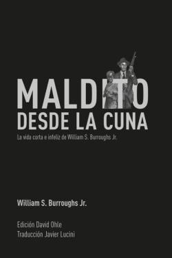 Portada de Maldito Desde La Cuna