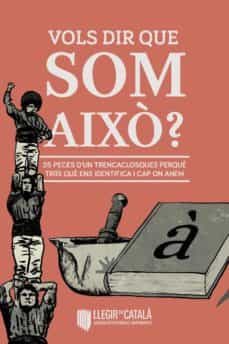 Libro Vols Dir Que Som Això?