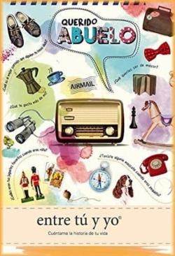 Libro Querido Abuelo, Entre Tu Y Yo