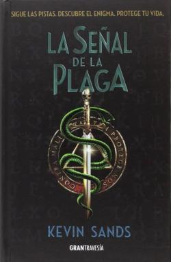Libro La Señal De La Plaga: Sigue Las Pistas, Descubre El Enigma, Protege Tu Vida (El Enigma De Blackthorn 2)