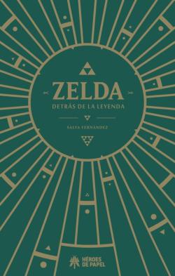 Libro Zelda, Detras De La Leyenda