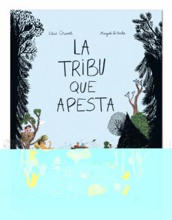 Libro La Tribu Que Apesta
