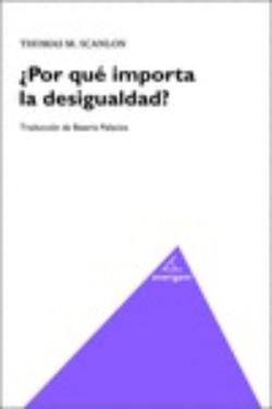 Libro ¿Por Que Importa La Desigualdad?