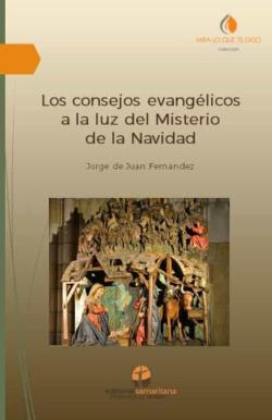 Libro Los Consejos Evangélicos A La Luz Del Misterio De La Navidad