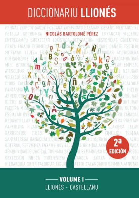 Libro Diccionariu Llionés – Vol. I  – Llionés-castellanu.