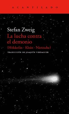 Libro La Lucha Contra El Demonio: (hölderlin, Kleist, Nietzsche)