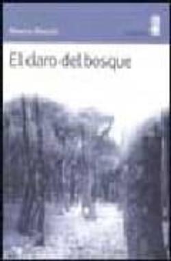 Libro El Claro Del Bosque