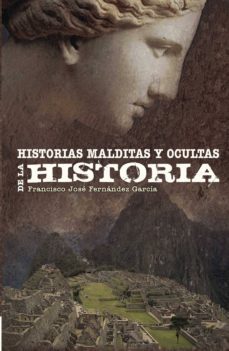 Libro Historias Malditas Y Ocultas De La Historia