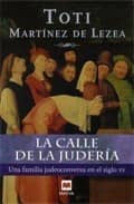 Libro La Calle De La Juderia