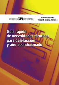 Libro Guia Rapida De Necesidades Termicas Para Calefaccion Y Aire Acond Icionado