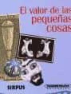 Libro El Valor De Las Pequeñas Cosas