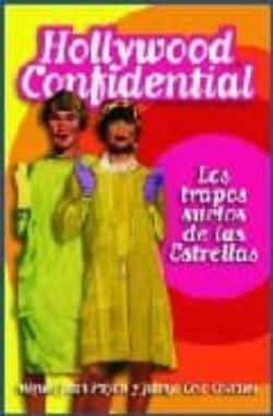 Libro Hollywood Confidential: Los Trapos Sucios De Las Estrellas