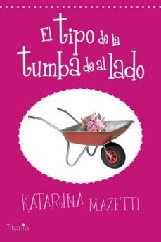 Libro (pe) El Tipo De La Tumba De Al Lado